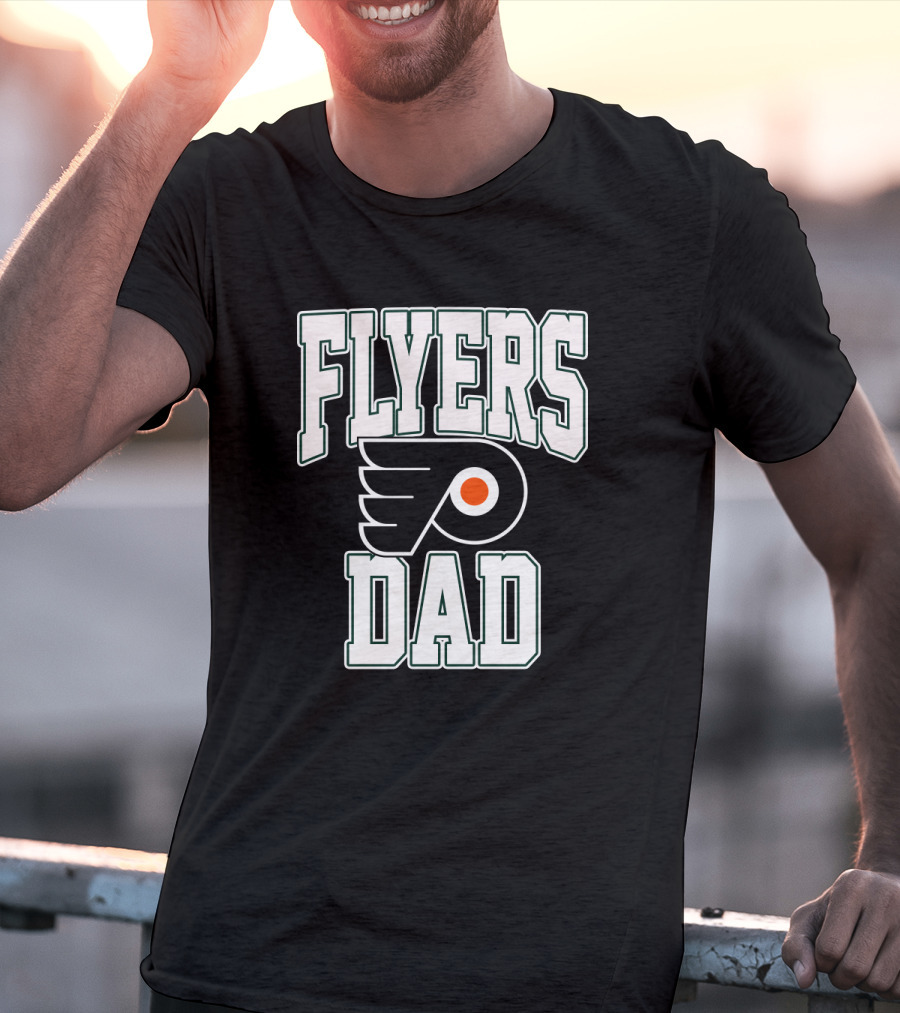 Flyers Dad Philadelphia Hockey T-Shirt