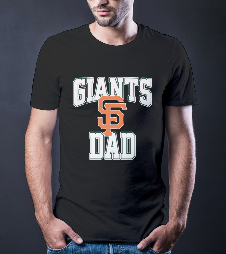 San Francisco Giants Dad Fan Gear Giants Dad T-Shirt
