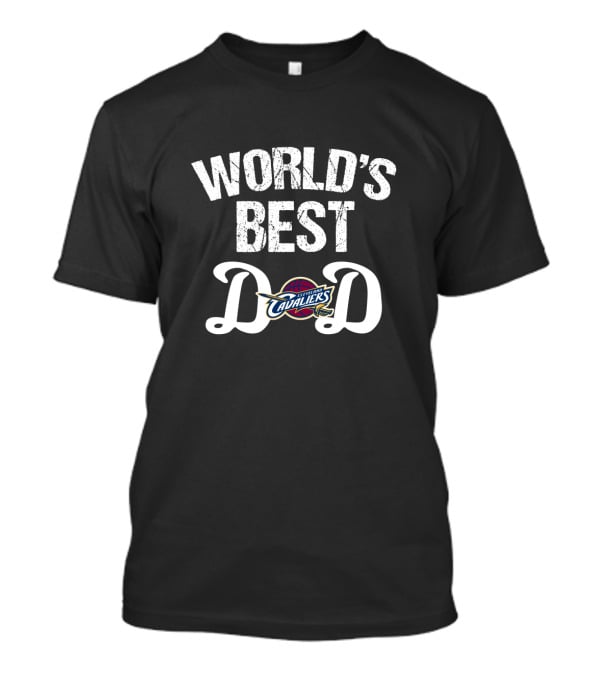 World's Best Dad Cleveland Cavaliers T-Shirt