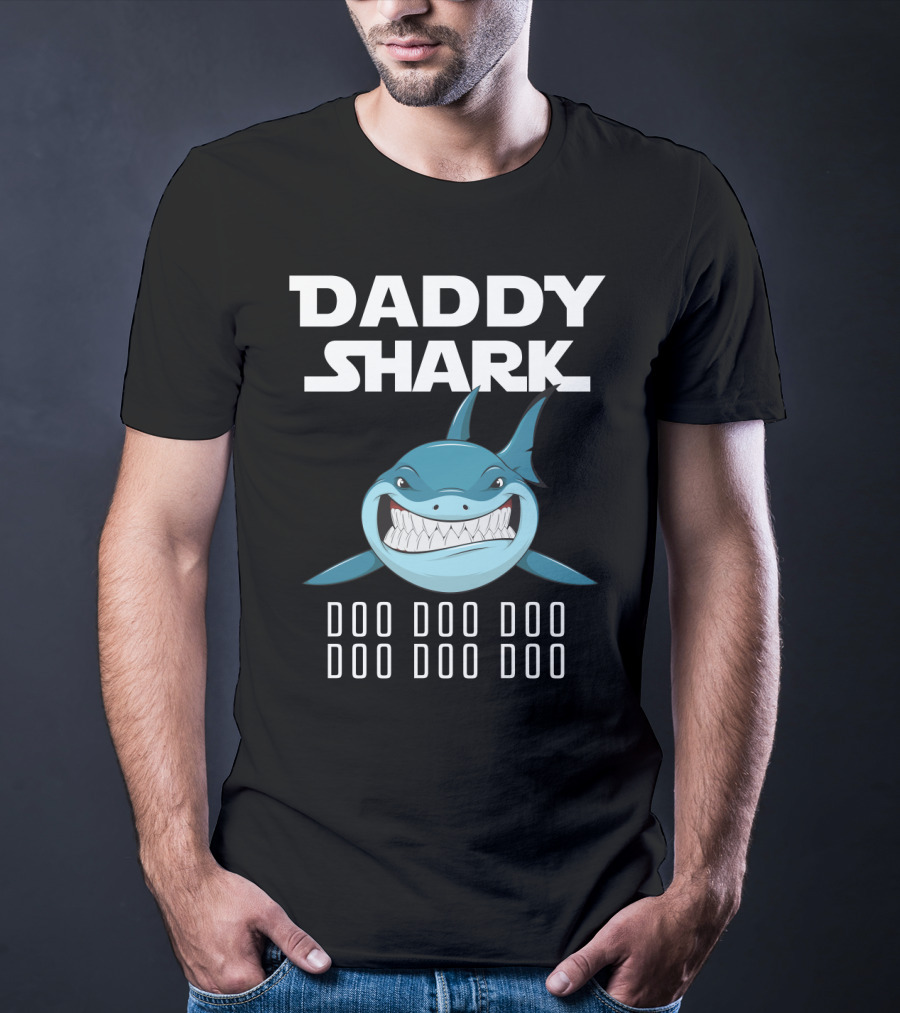 Daddy Shark Doo Doo Doo Doo Doo Doo T-Shirt