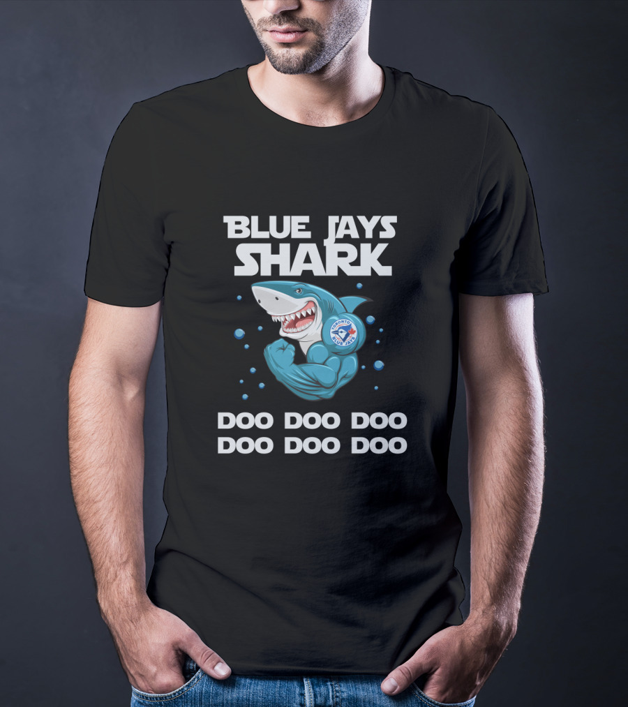Blue Jays Shark Toronto Doo Doo Doo T-Shirt
