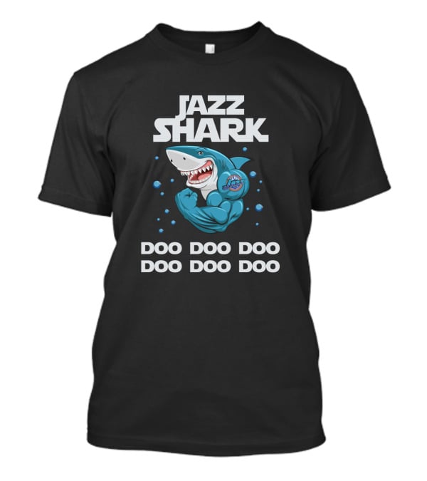 Jazz Shark Doo Doo Doo Doo Doo Doo Utah Nba Fans T-Shirt