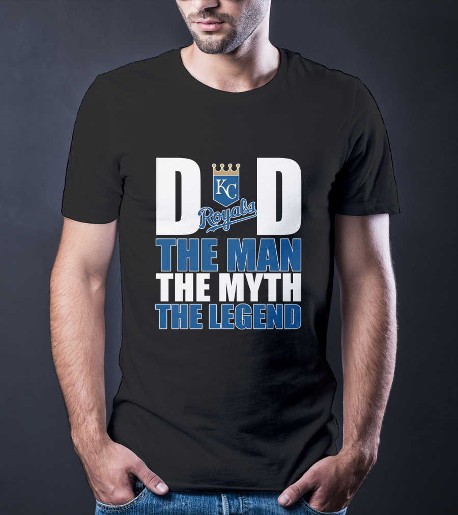 Kansas City Royals Dad The Man The Myth The Legend T-Shirt