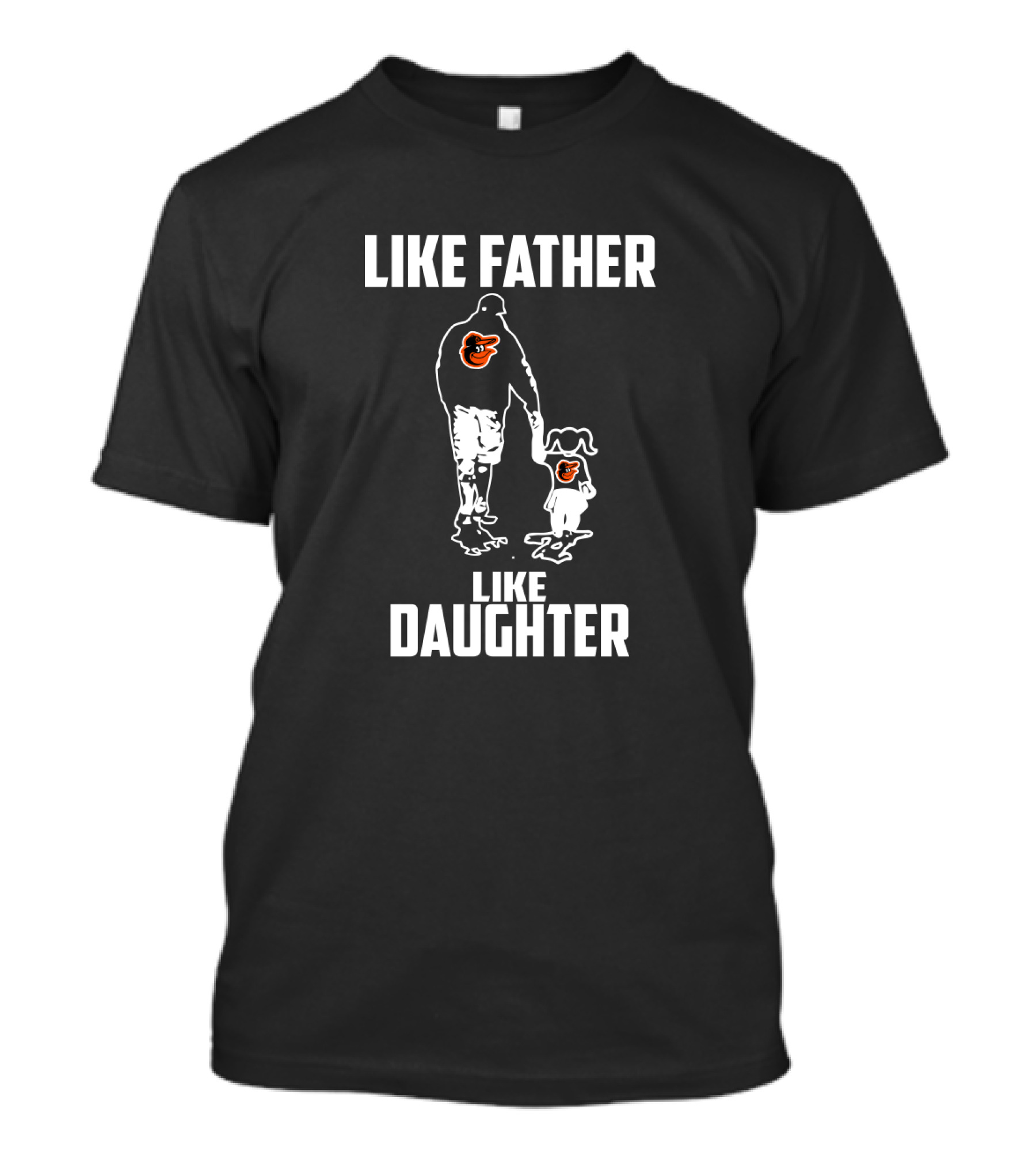 Like Father Like Daughter Baltimore Orioles Fan Connection T-Shirt