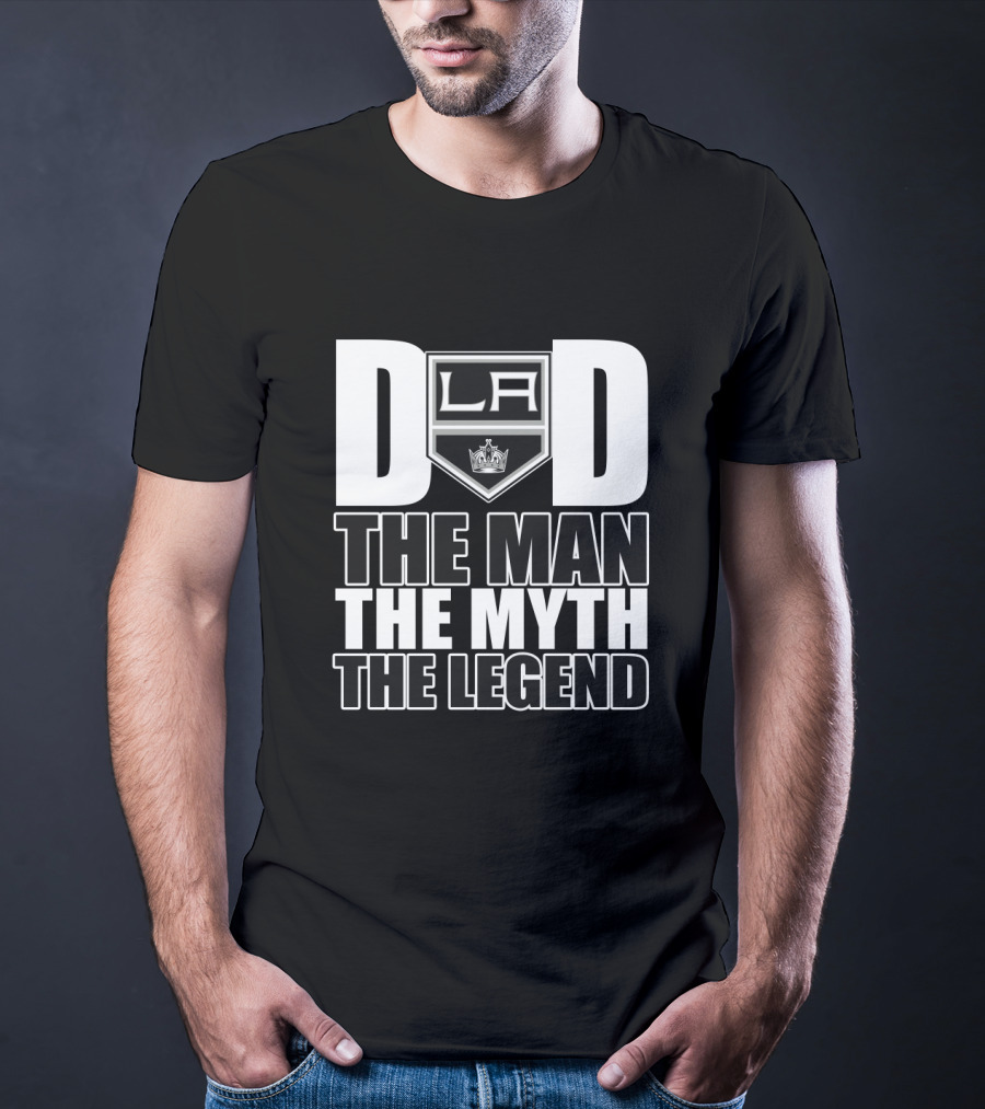 Los Angeles Kings Dad La The Man The Myth The Legend T-Shirt
