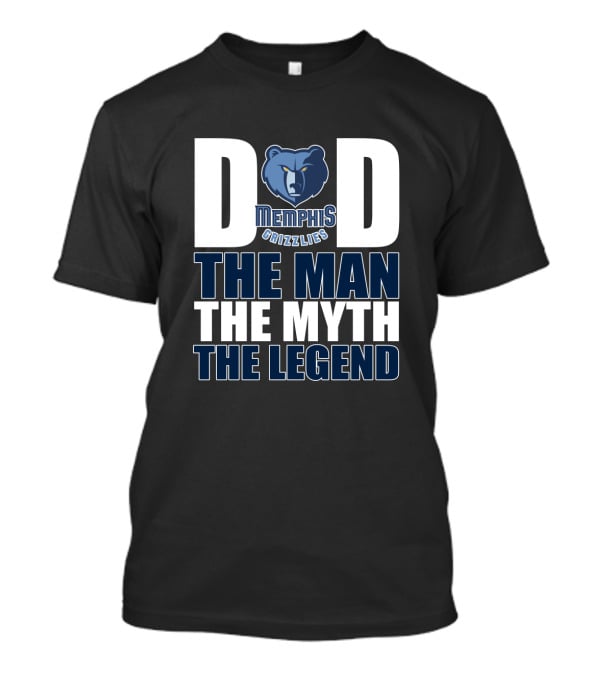 Memphis Grizzlies Dad The Man The Myth The Legend T-Shirt