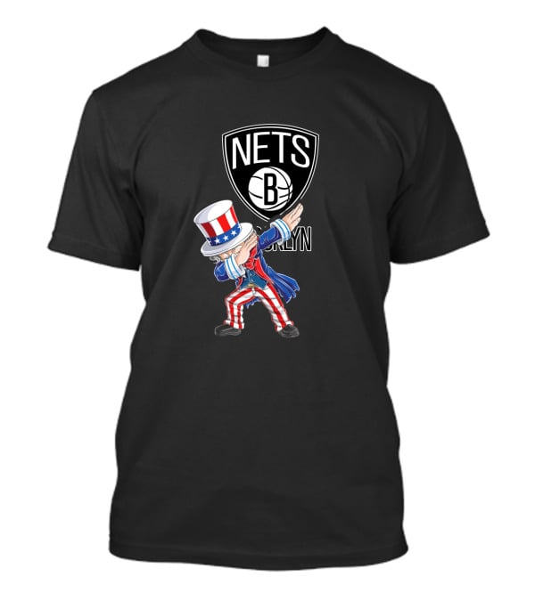 Uncle Sam Dabbing On Nets Brooklyn Logo For 4Th Of July Fans T-Shirt