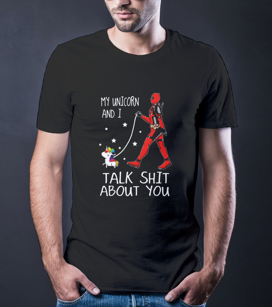 My Unicorn And I Talk Shit About You T-Shirt