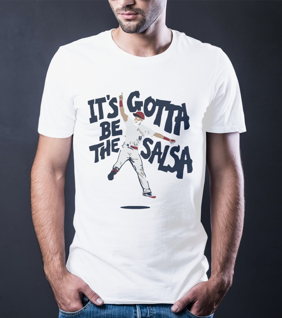 'It's Gotta Be The Salsa Baseball Celebration With Player In White Uniform And Red Cap' T-Shirt