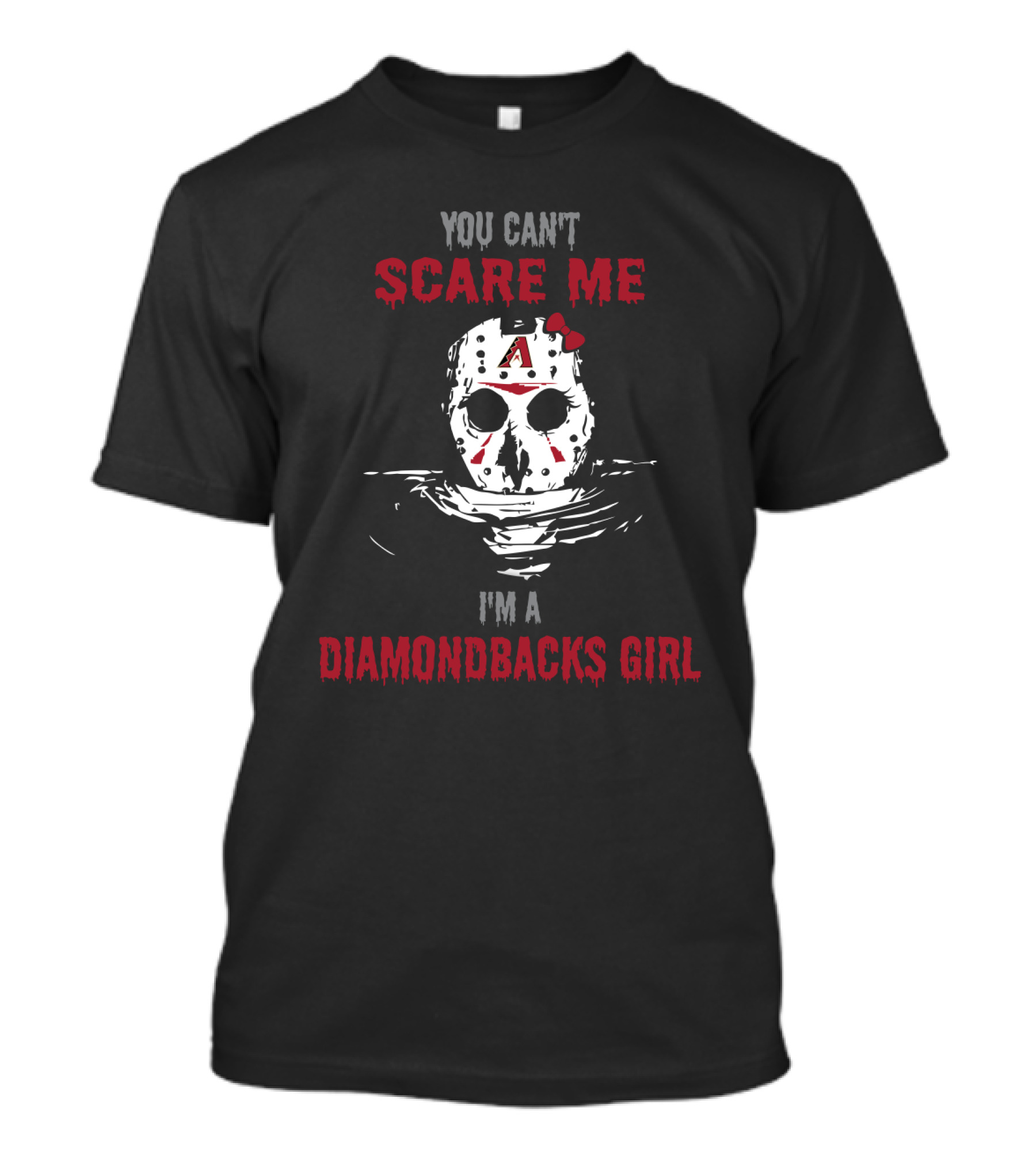You Can't Scare Me I'm A Diamondbacks Girl Jason Voorhees Mask T-Shirt
