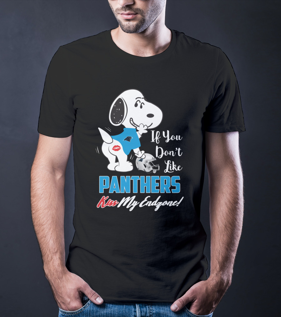 Snoopy If You Don't Like Panthers Kiss My Endzone Carolina Panthers Fans T-Shirt