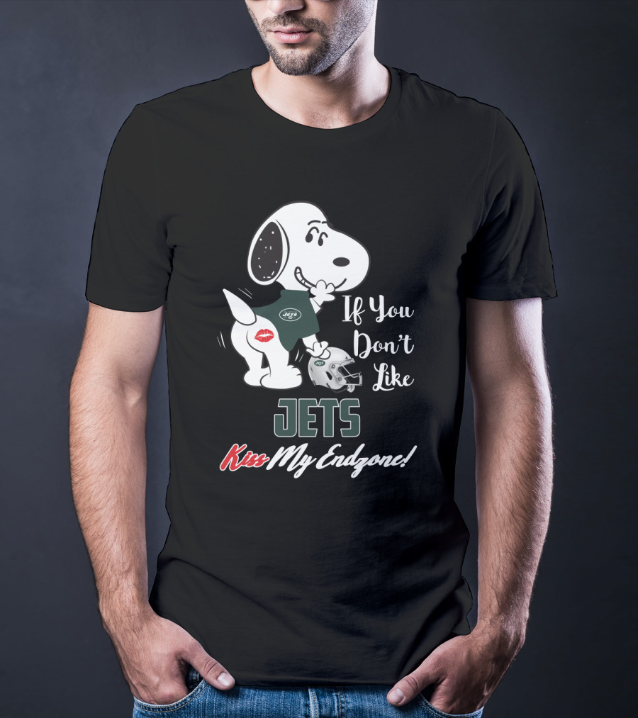 If You Don't Like Jets Kiss My Endzone Snoopy New York Jets Fans T-Shirt