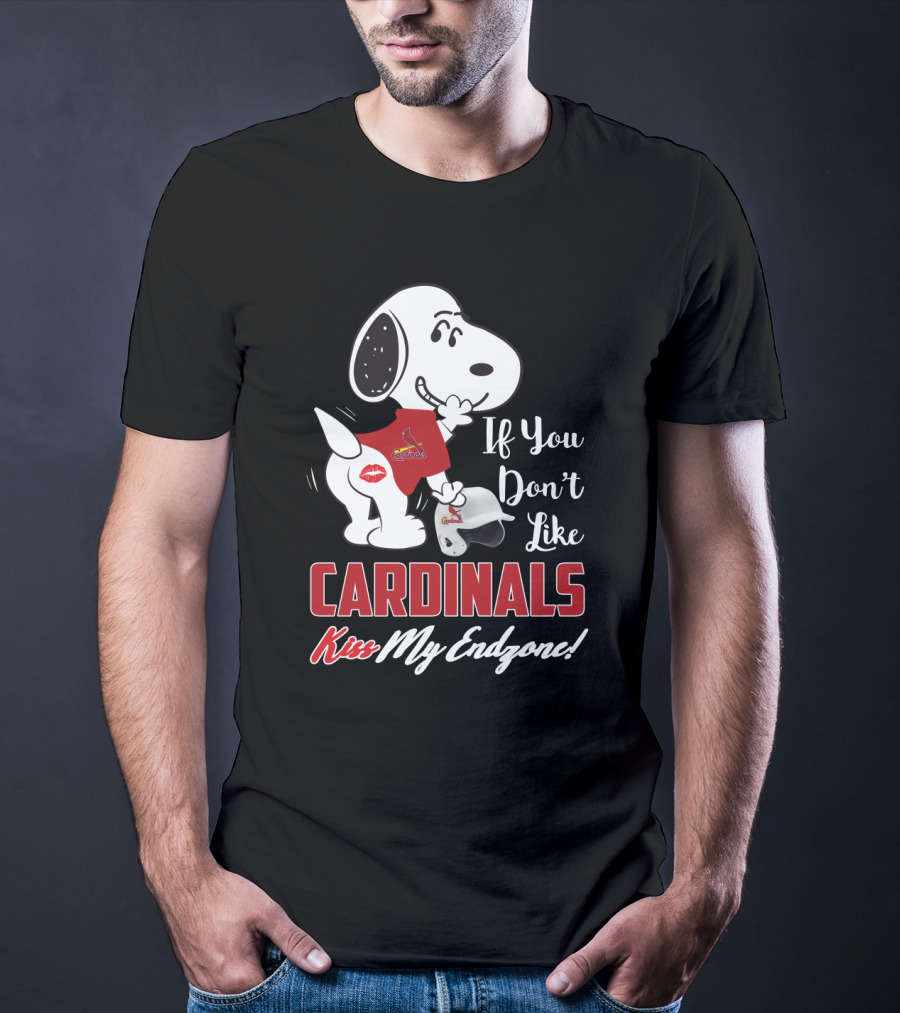 If You Don't Like Cardinals Kiss My Endzone St. Louis Cardinals Snoopy Fans T-Shirt