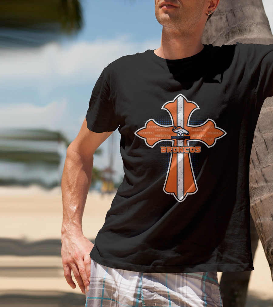 Broncos Cross For Jesus Fans Denver Broncos T-Shirt