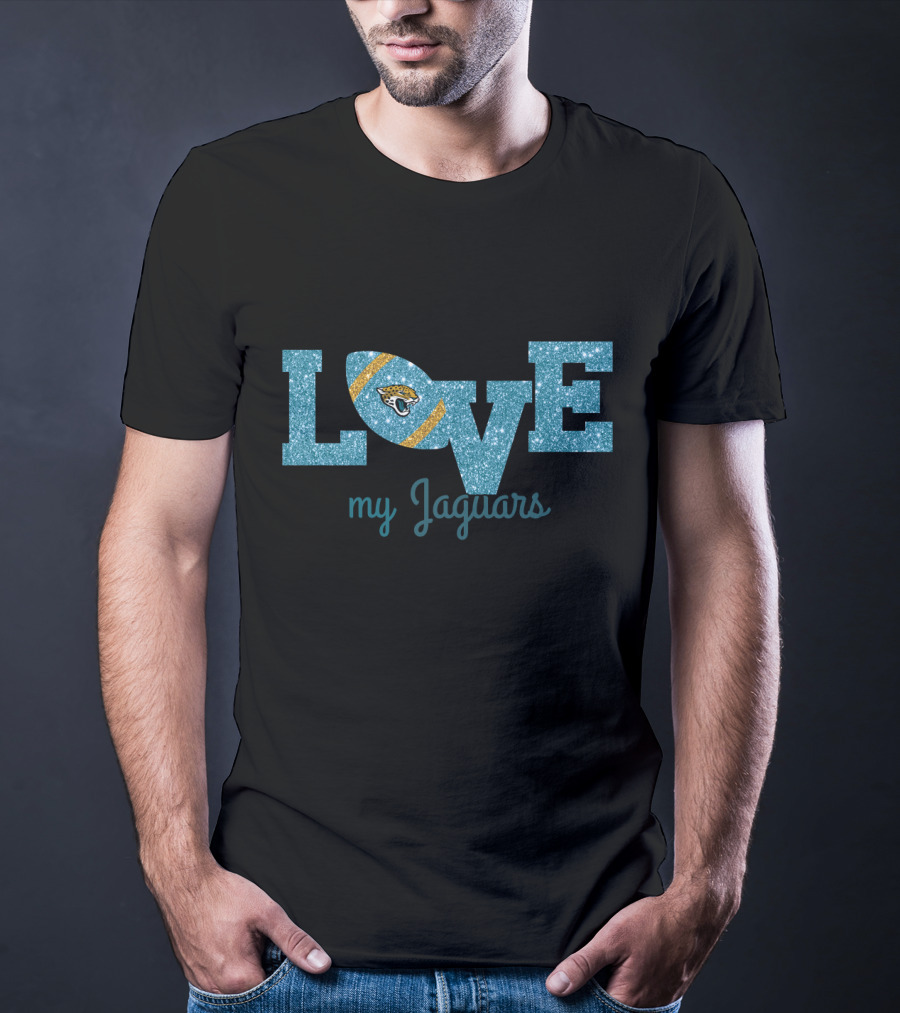 Glitter Love My Jaguars Jacksonville Fans T-Shirt