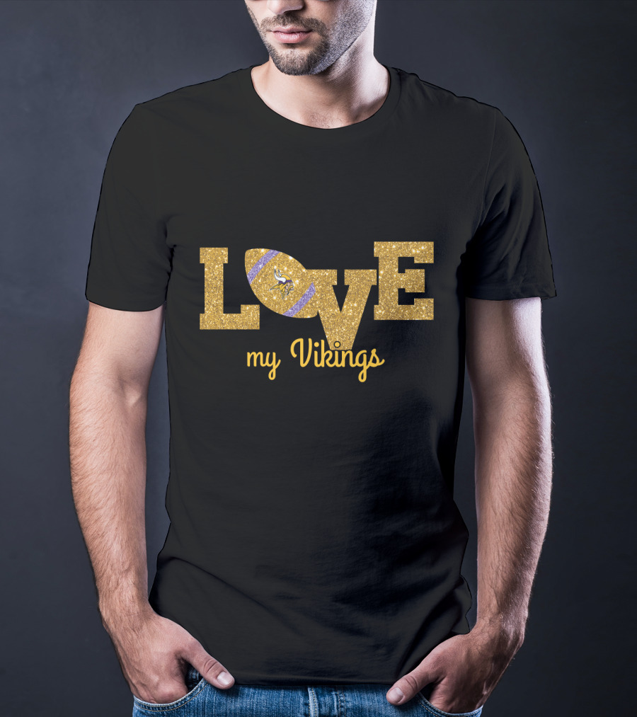 Love My Vikings Football Fans T-Shirt