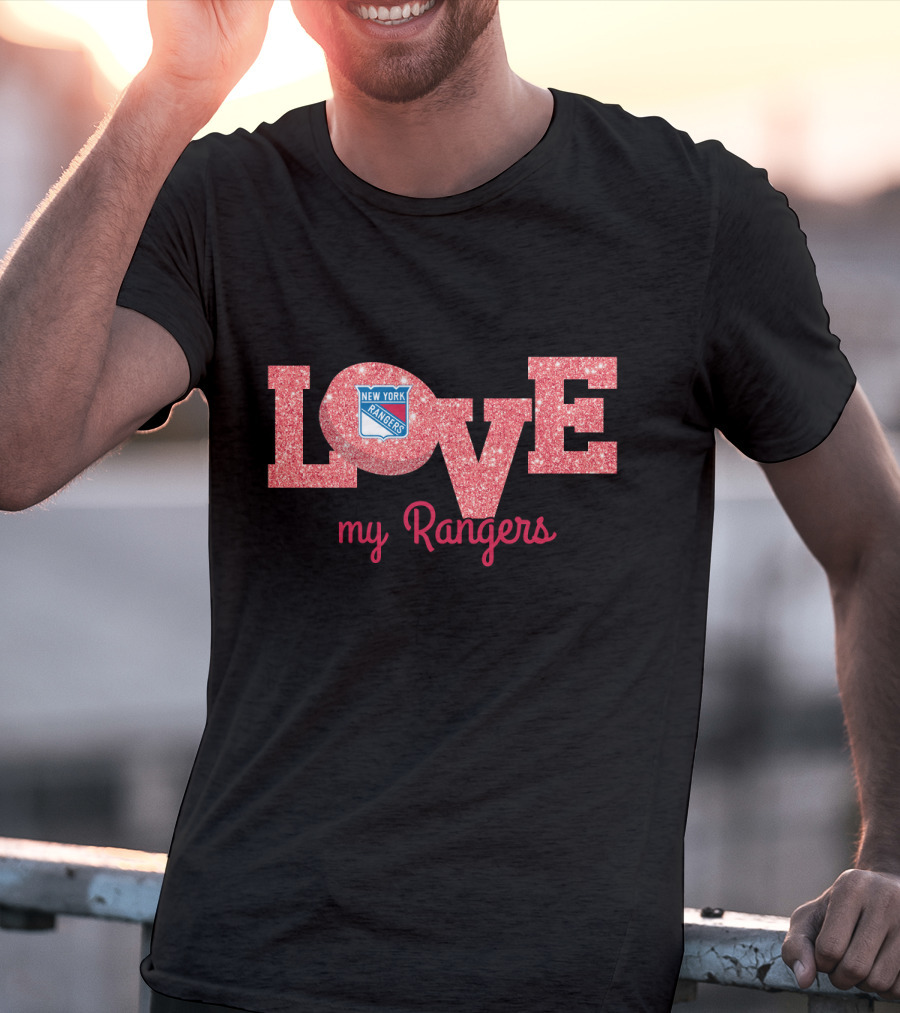 Glitter Love My New York Rangers Fans Enthusiasts Collection T-Shirt