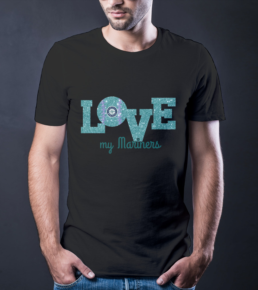 Seattle Mariners Glitter Love My Mariners Fans T-Shirt