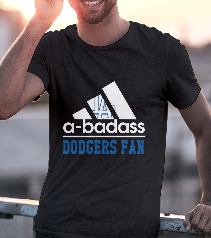 A-Badass Los Angeles Dodgers Fan Cool T-Shirt