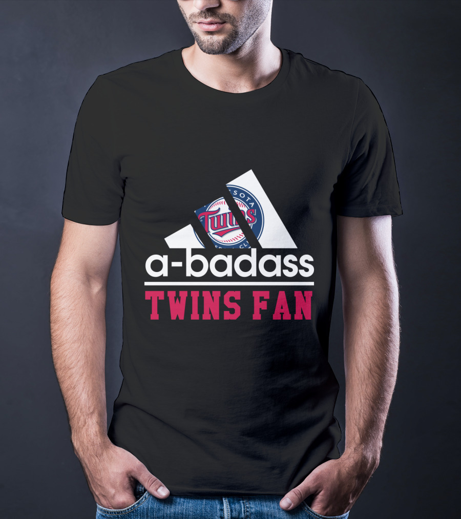 A-Badass Minnesota Twins Fan Twins Baseball Club Twins Fan T-Shirt