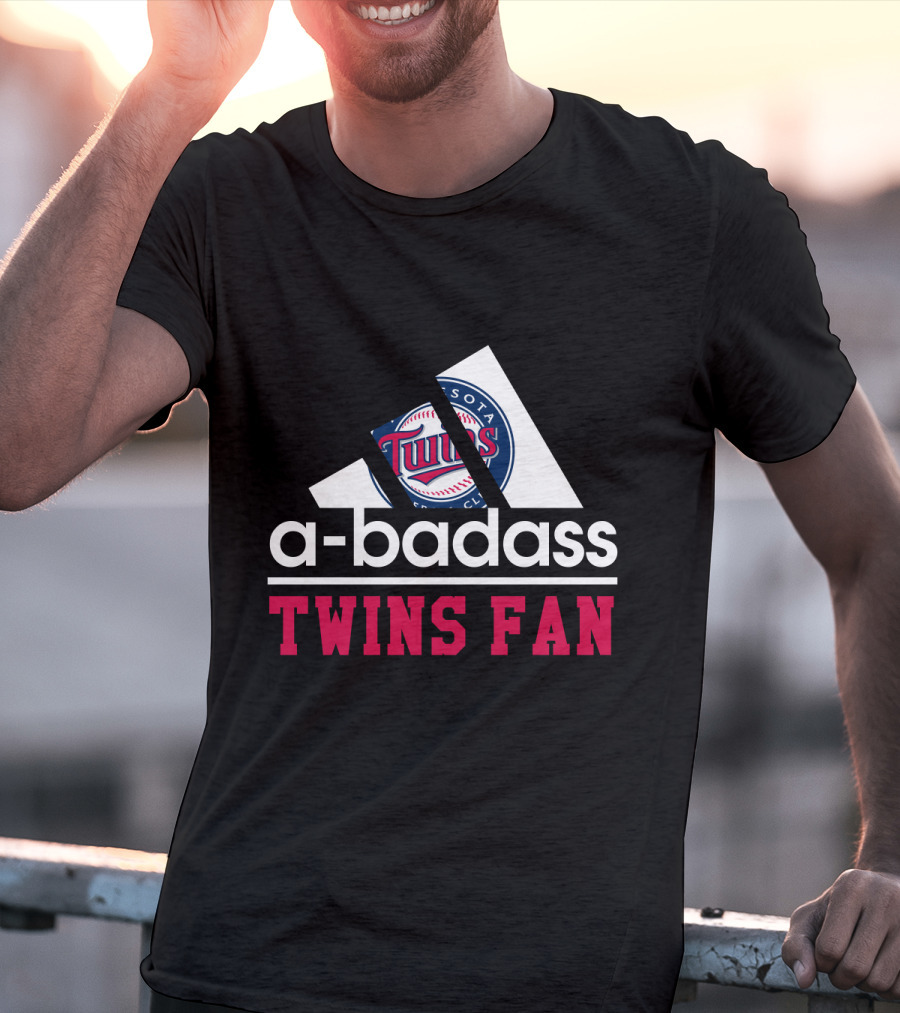 A-Badass Minnesota Twins Fan Twins Baseball Club Twins Fan T-Shirt