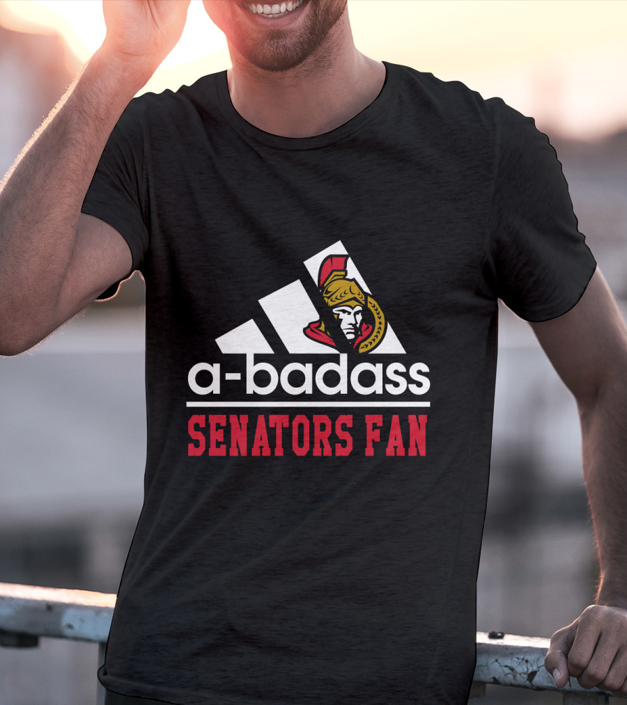 A-Badass Ottawa Senators Fan T-Shirt