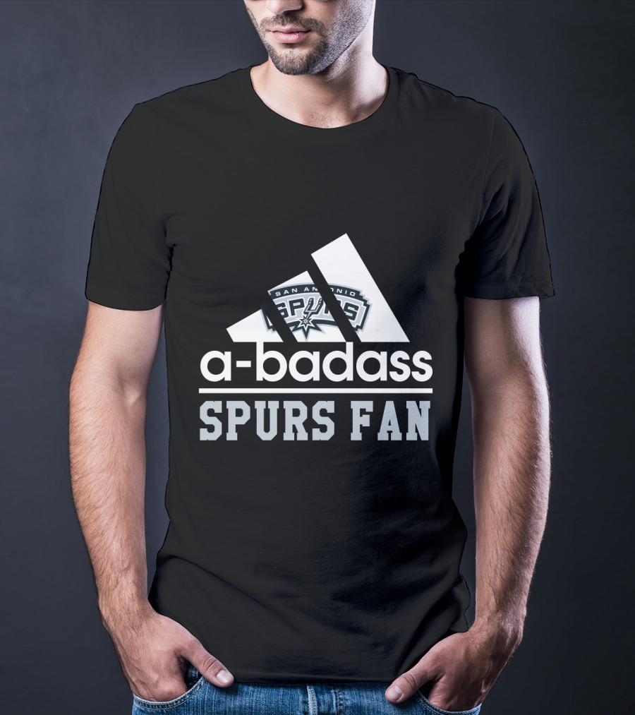 San Antonio Spurs A-Badass Spurs Fan T-Shirt
