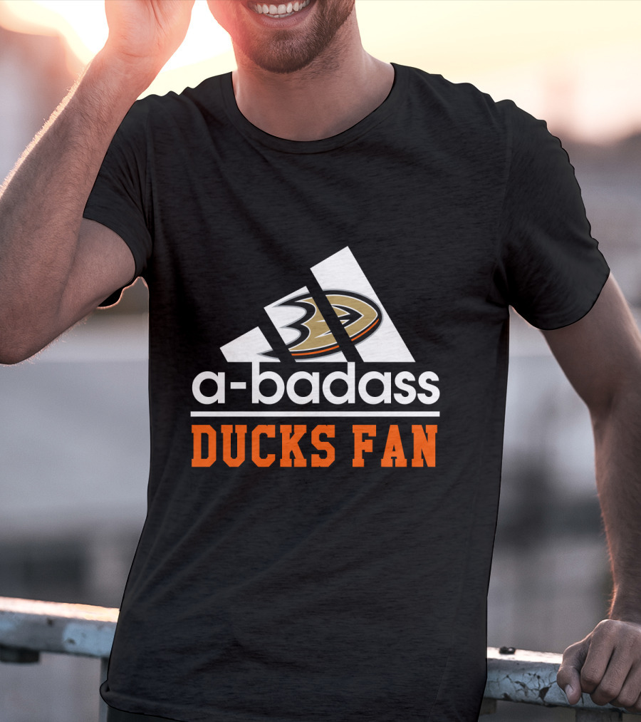 Anaheim Ducks Fan A-Badass T-Shirt