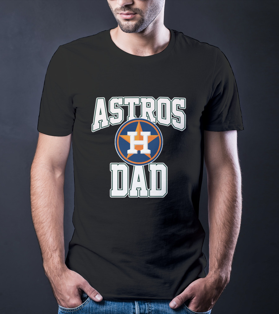 Astros Dad Houston Father's Day Gift Idea T-Shirt