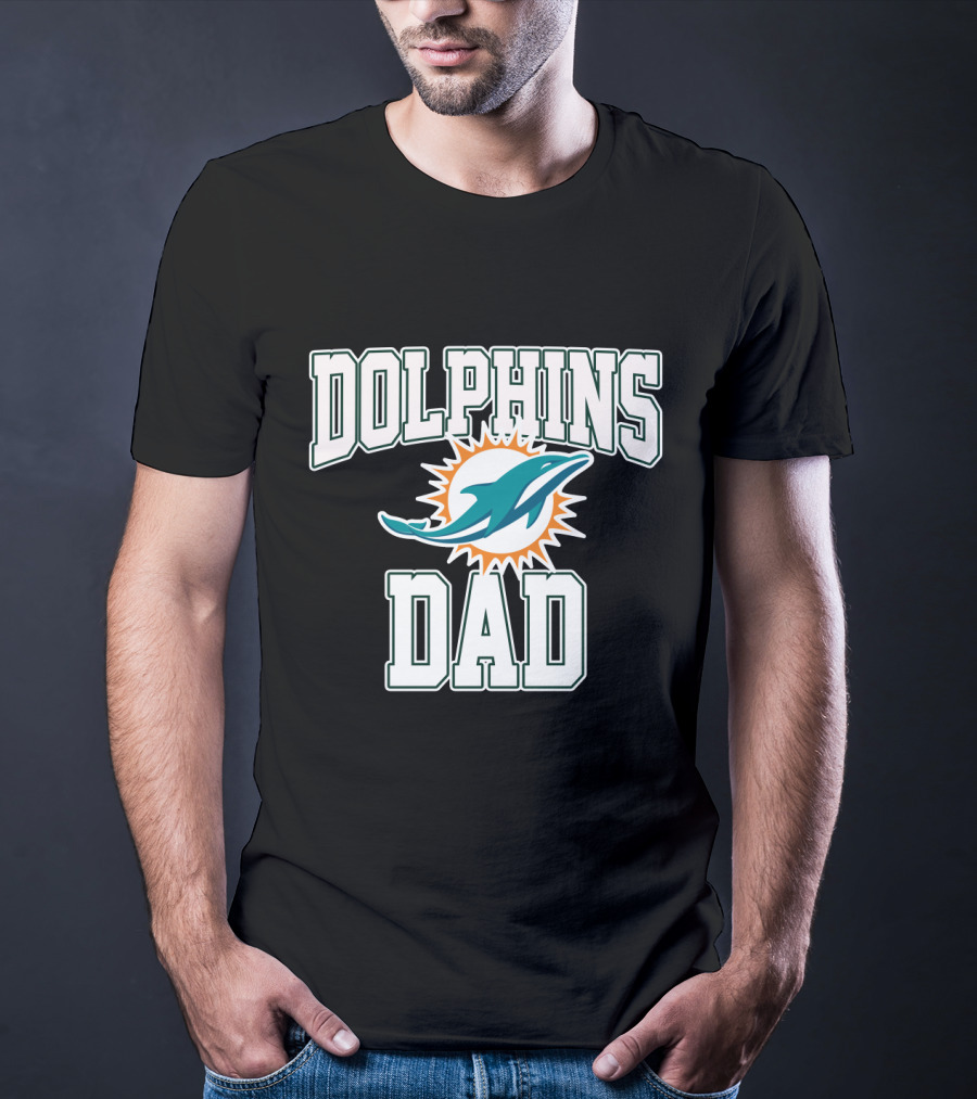 Dolphins Dad Father's Day Miami Dolphins T-Shirt