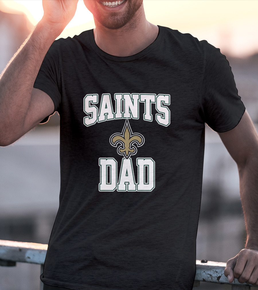 New Orleans Saints Dad Father's Day Fleur-De-Lis T-Shirt