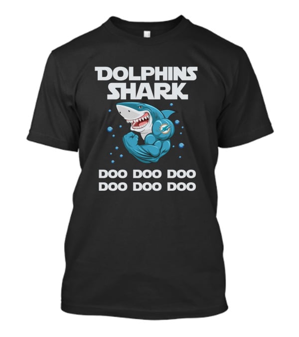 Dolphins Shark Doo Doo Doo Doo Doo Doo Miami Nfl T-Shirt