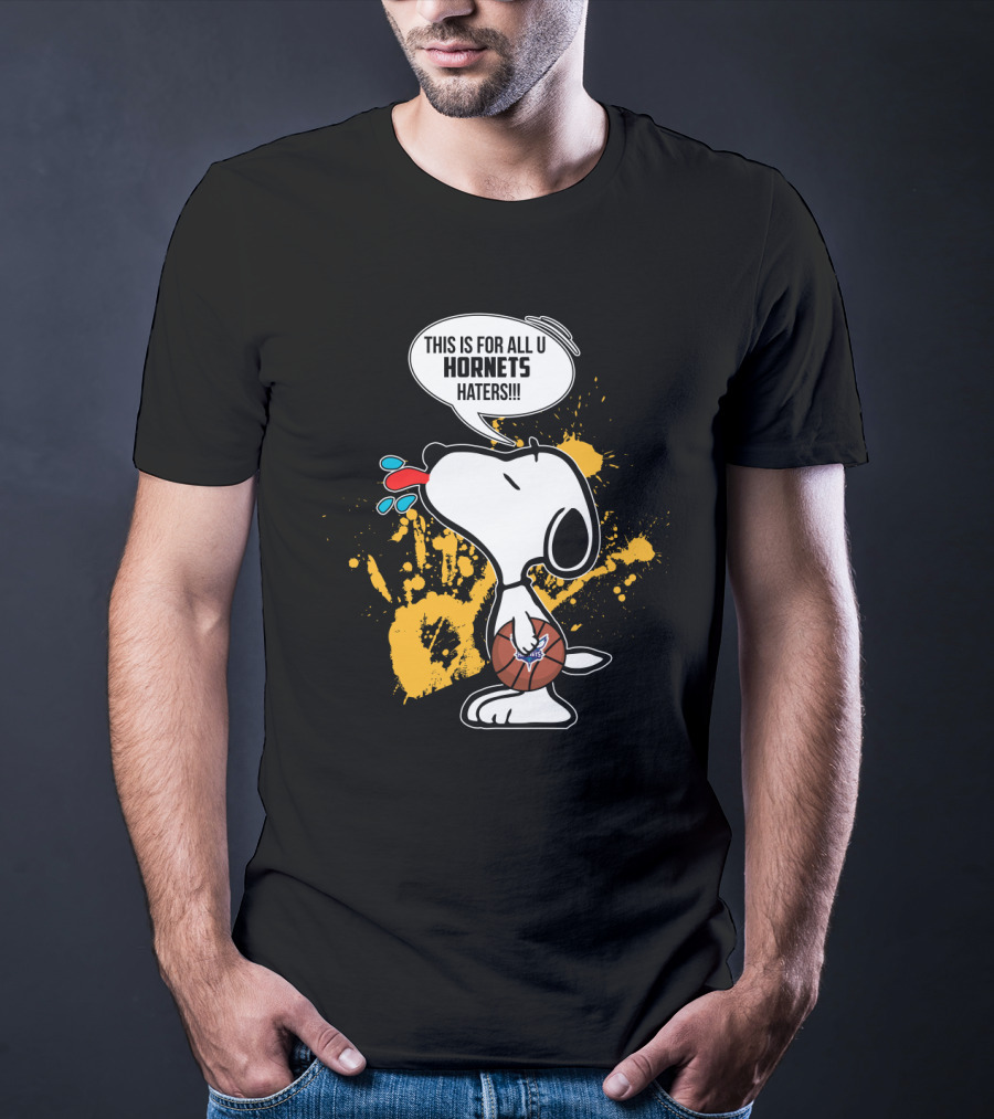 Snoopy This Is For All U Hornets Haters Charlotte Fans Basketball T-Shirt
