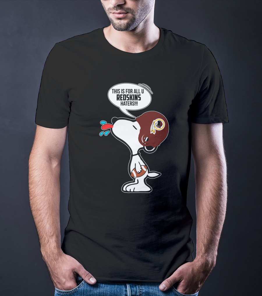 Snoopy Redskins Haters Speech Bubble Washington Redskins Football Fan T-Shirt