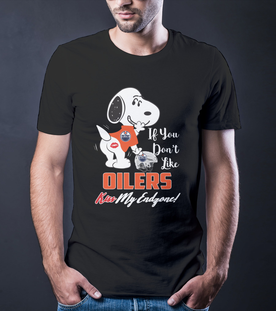 Snoopy Edmonton Oilers If You Don't Like Oilers Kiss My Endzone T-Shirt