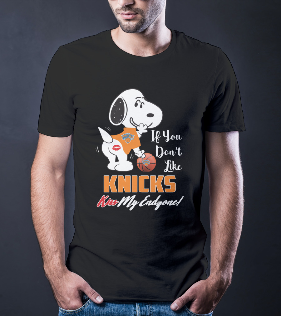If You Don't Like Knicks Kiss My Endzone Snoopy And New York Knicks T-Shirt