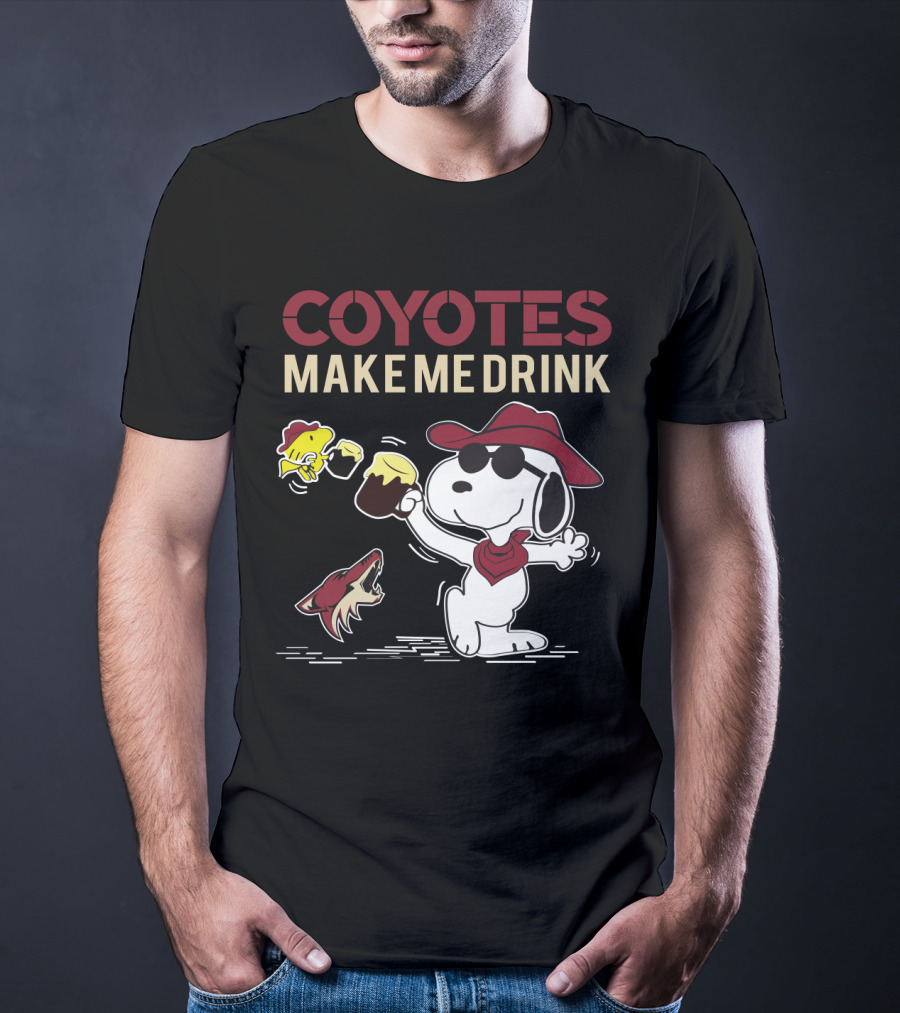 Coyotes Make Me Drink Snoopy Arizona Coyotes Fans T-Shirt