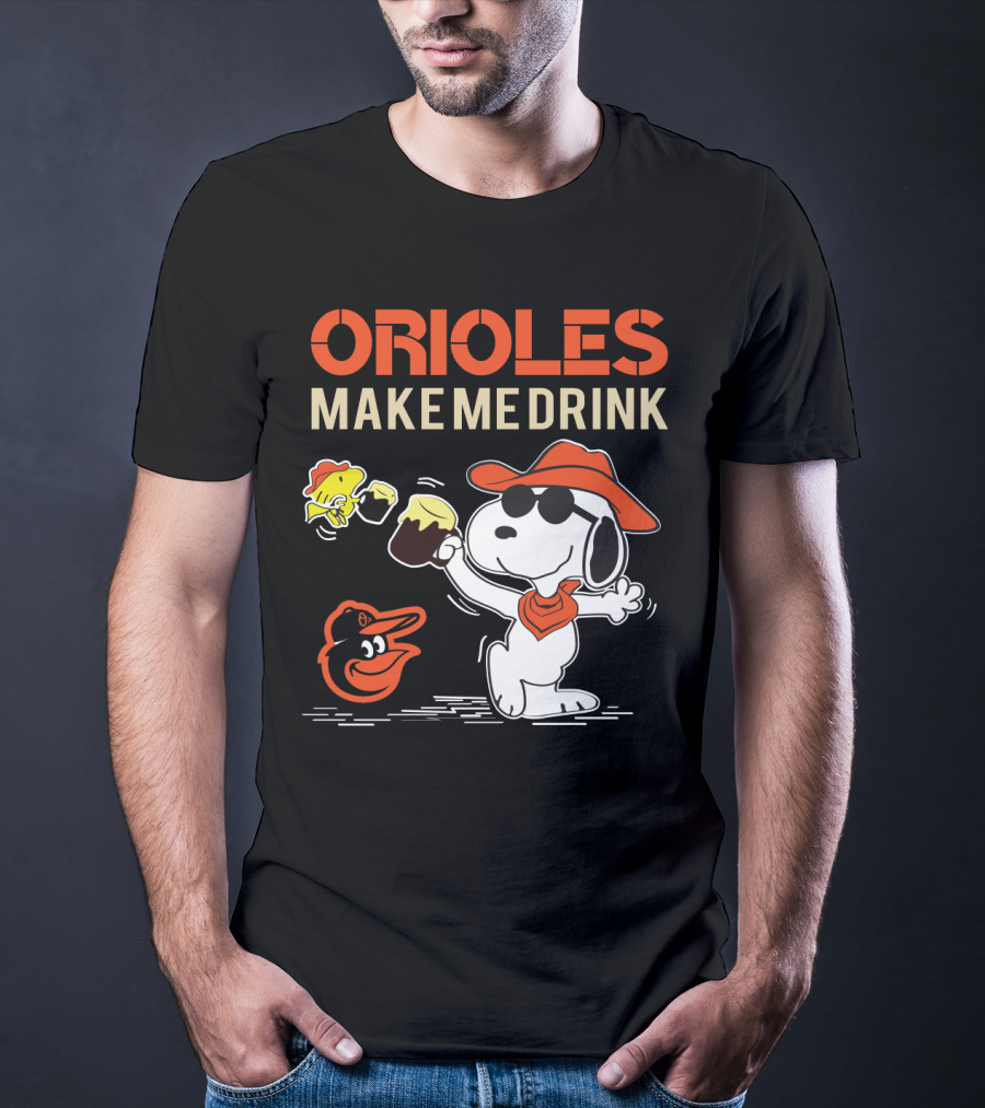 Snoopy Orioles Make Me Drink Baltimore Orioles Fans Peanuts Baseball T-Shirt