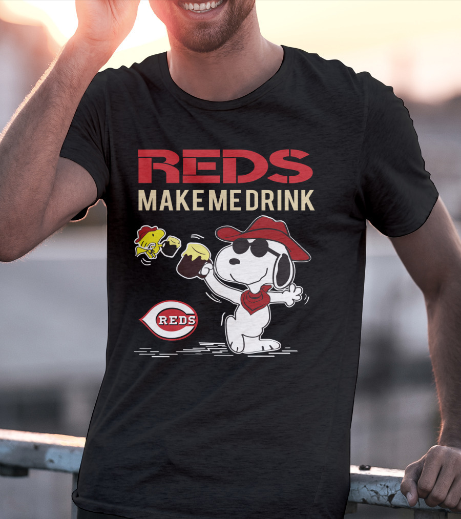 Reds Make Me Drink Snoopy Cincinnati Reds Fans T-Shirt