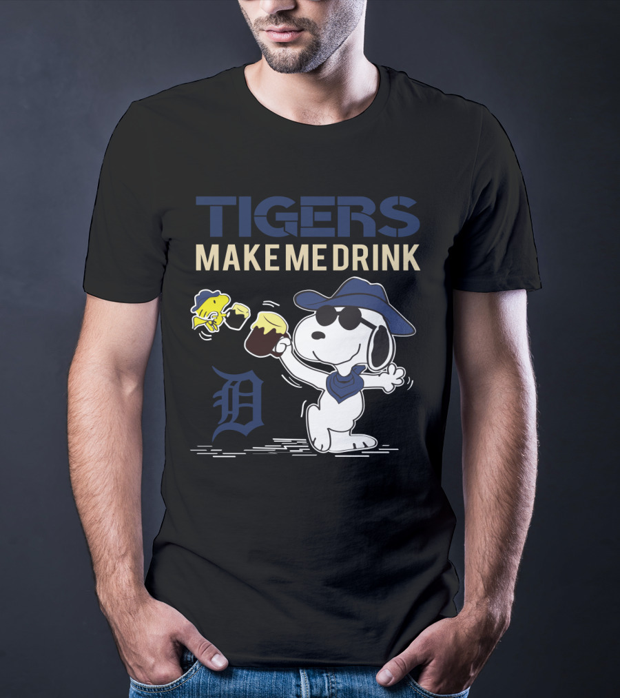 Tigers Make Me Drink Snoopy Detroit Tigers Fans T-Shirt