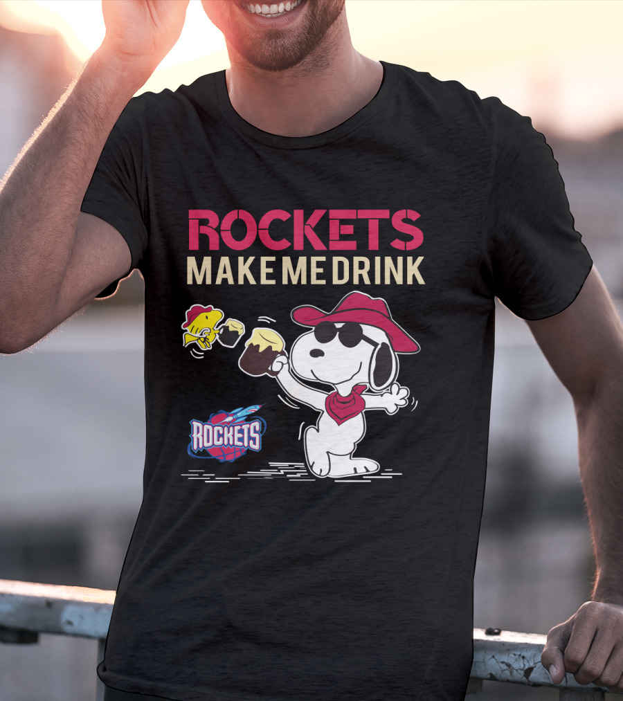 Rockets Make Me Drink Snoopy For Houston Rockets Fans T-Shirt