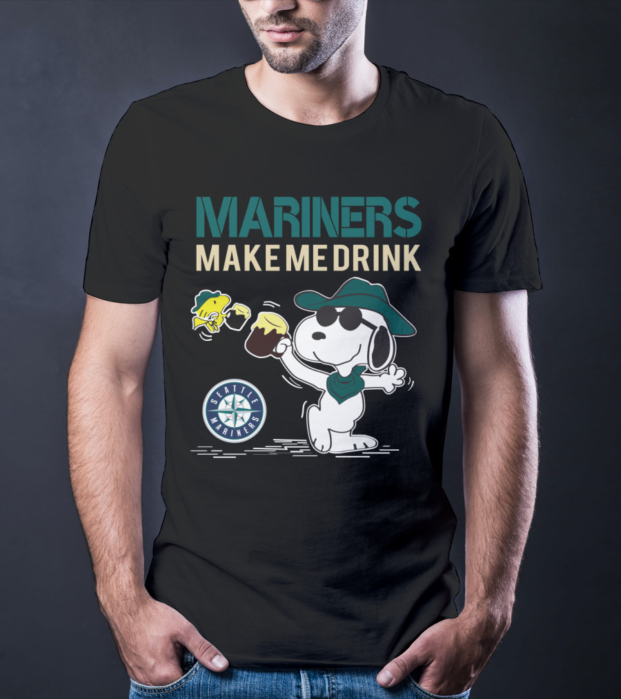 Mariners Make Me Drink Seattle Mariners Snoopy T-Shirt