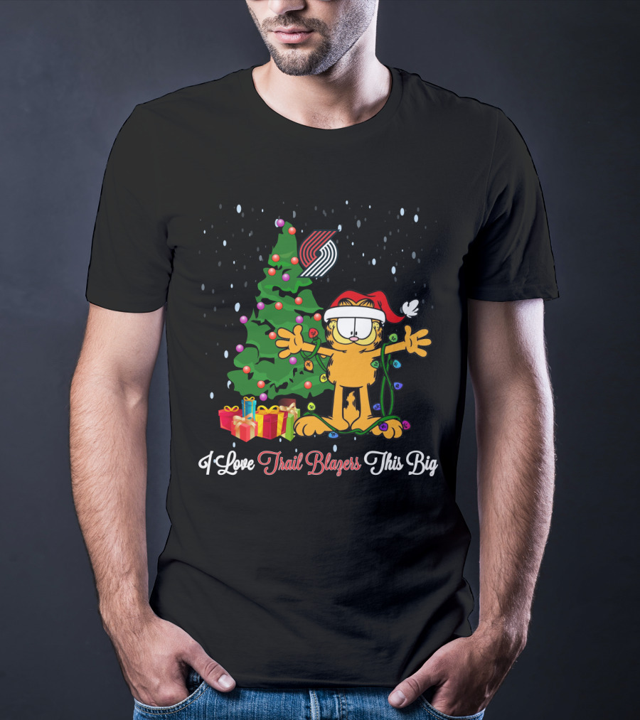 I Love Trail Blazers This Big Xmas For Garfield Cat Christmas Tree T-Shirt