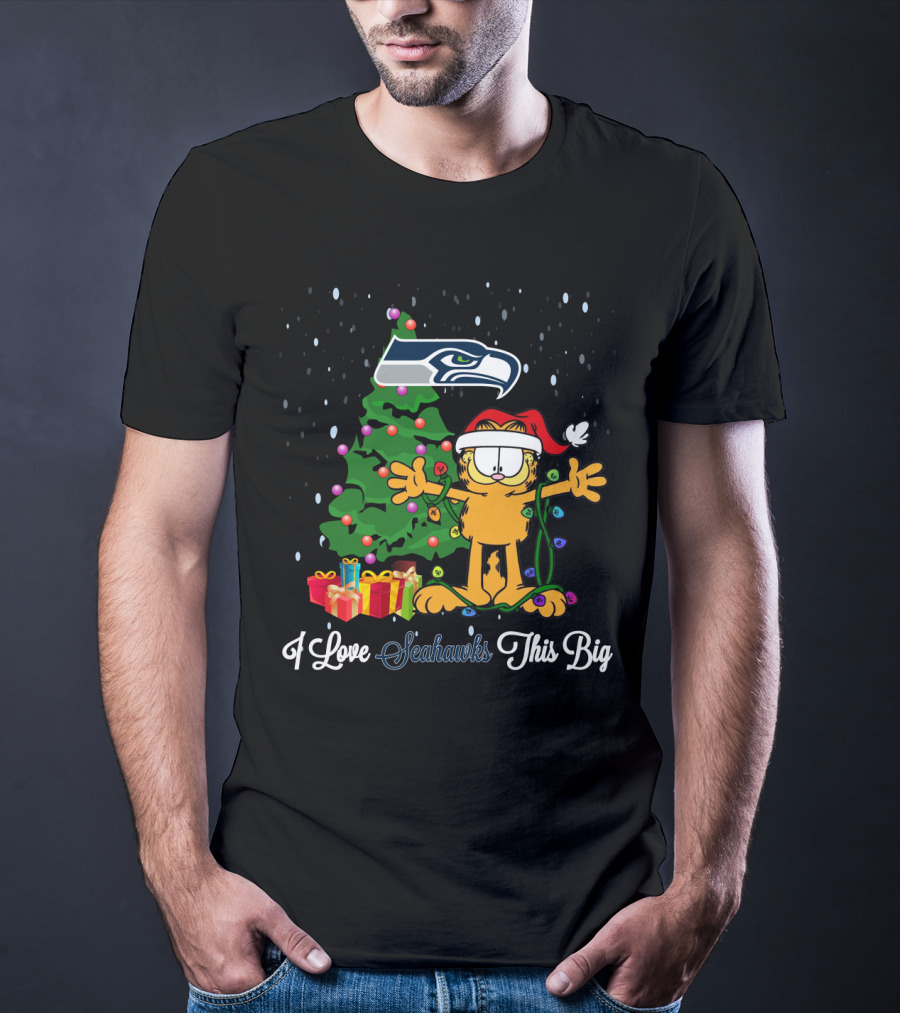 Xmas For Garfield Cat I Love Seahawks This Big Seattle Seahawks Fans T-Shirt