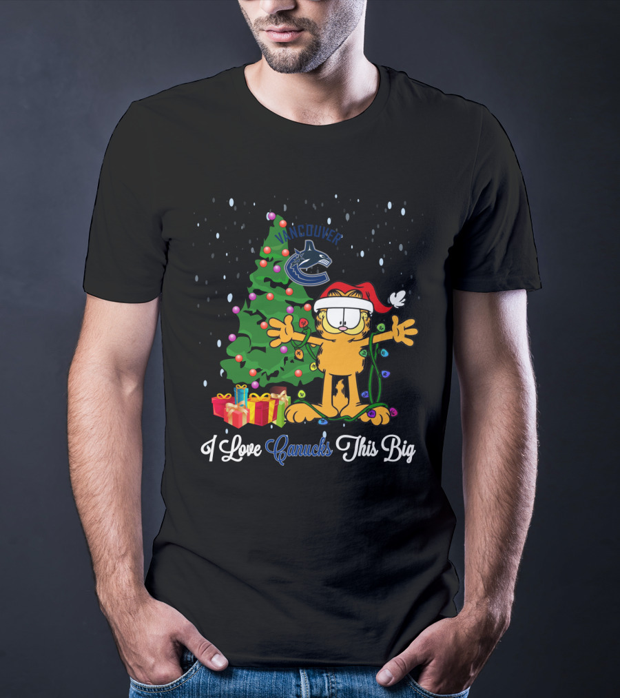 Vancouver Canucks Christmas Garfield Cat I Love Canucks This Big Xmas Tree Gifts T-Shirt