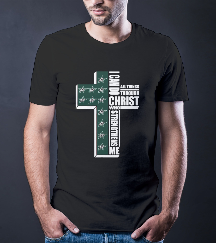 Dallas Stars I Can Do All Things Through Christ Christian Cross T-Shirt