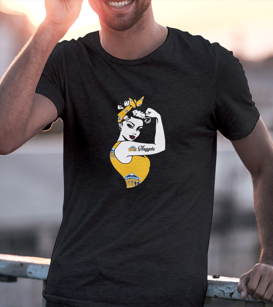 Denver Nuggets Unbreakable Strong Girl T-Shirt