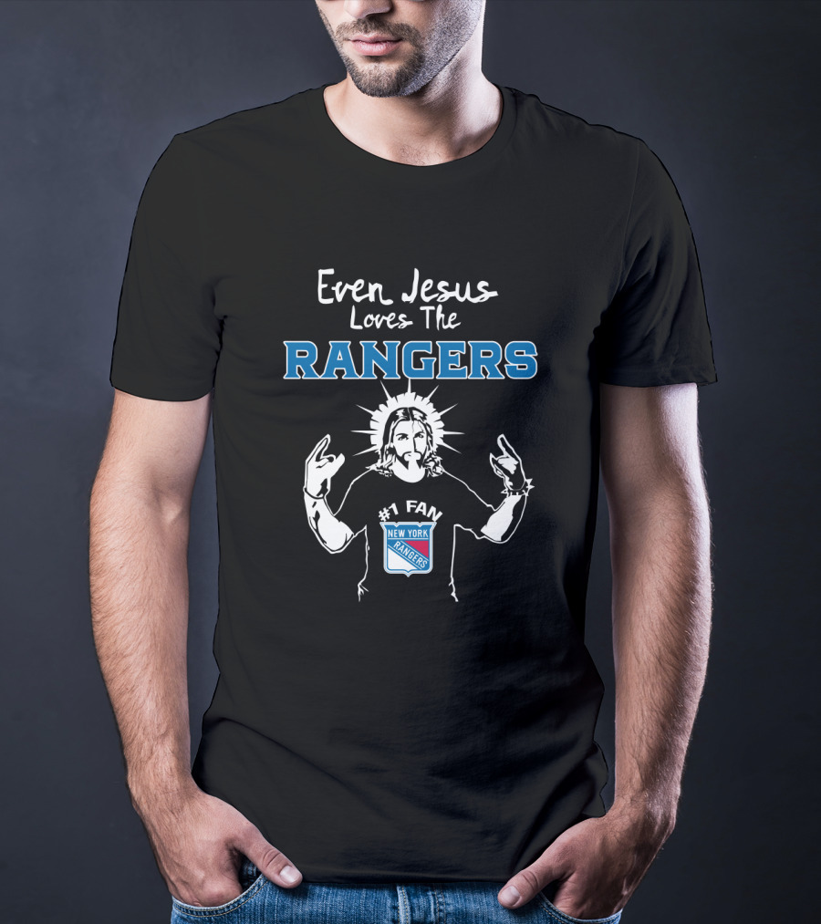Even Jesus Loves The New York Rangers #1 Fan T-Shirt