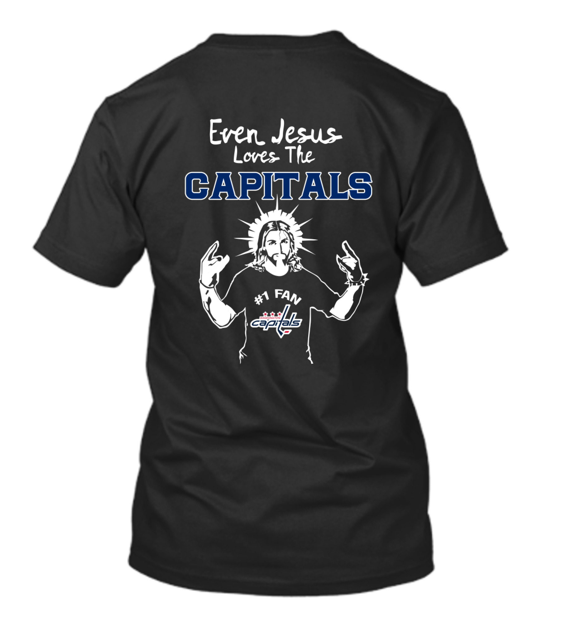 Even Jesus Loves The Capitals #1 Fan Washington Capitals T-Shirt