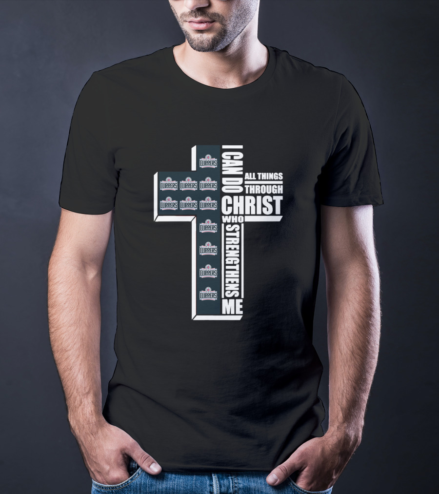 I Can Do All Things Through Christ La Clippers T-Shirt